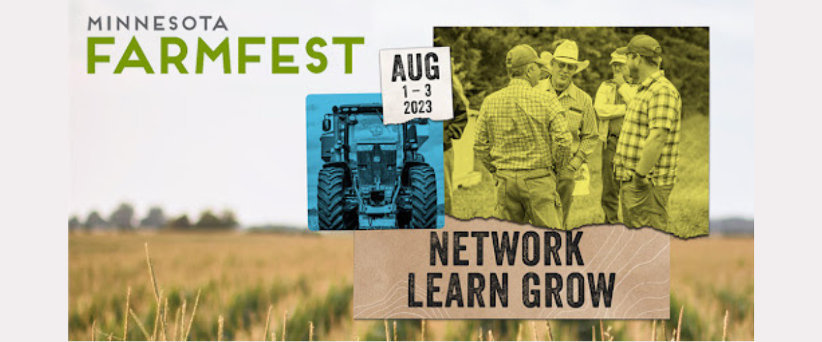 collage of farm fields, a tractor, and farmers with the words "Minnesota Farmfest" and "network learn grow" 