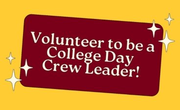 Volunteer to be a College Day Crew Leader