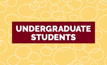 Graphic with the words, "undergraduate students."