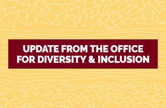 Update from the Office for Diversity and Inclusion graphic.