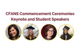 CFANS Commencement Ceremonies Keynote and Student Speakers (1)