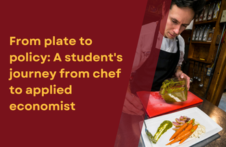 Alex chase plating food and text that says "From plate to policy: A student's journey from chef to applied economist"